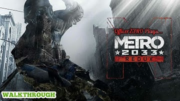 10 | Ghosts | Metro 2033 Redux (Walkthrough)