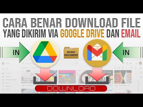 Cara Benar Download File yang Dikirim via Google Drive dan Email