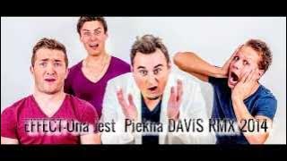 EFFECT Ona Jest Piekna DAVIS RMX