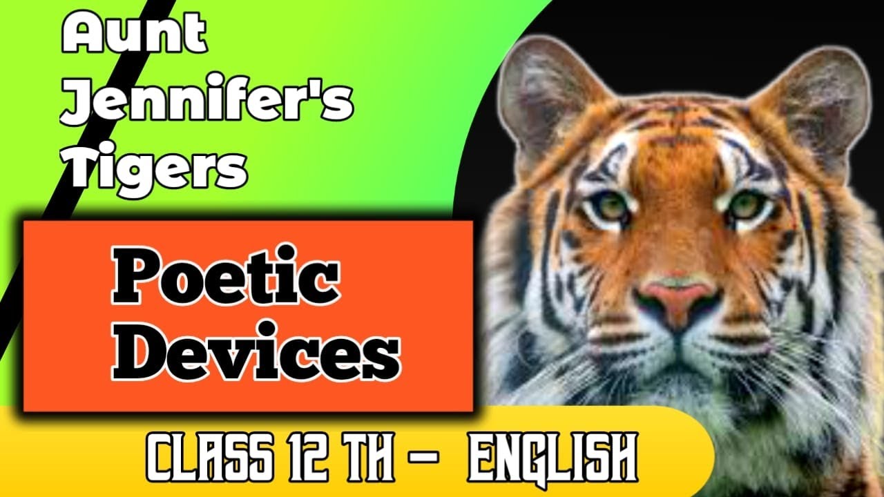 class 12th English Poetic Devices Aunt Jennifer's Tigers by Adrienne