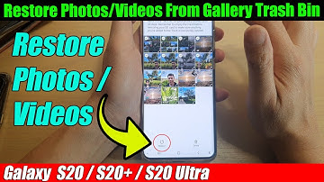 Galaxy S20/S20+: How to Restore Photos/Videos From Gallery Trash Bin
