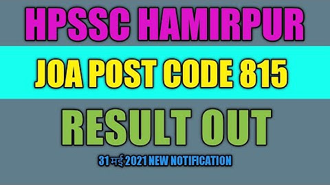 Hpssc  Hamirpur JOA  Post Code 815   Result Out !! Hpssc New Result 2021