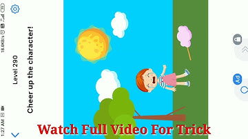 Easy Game Level 290 Cheer up the character