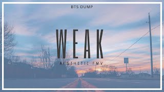 Weak || Aesthetic FMV