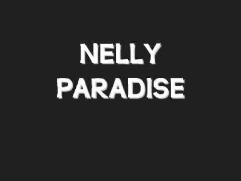 Nelly, Paradise.