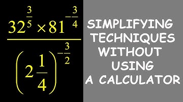 [IMPORTANT] Laws Of Exponents and How To Solve Without Using A Calculator