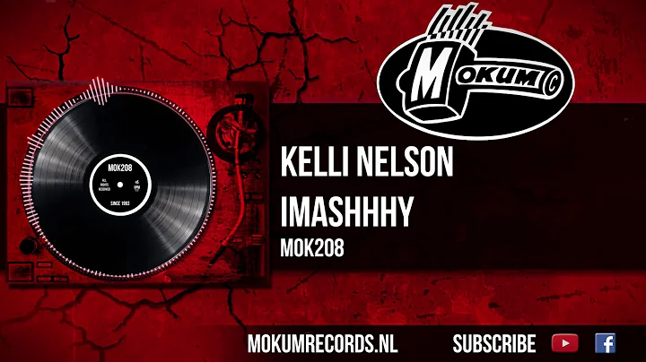Kelli Nelson - Imashhhy