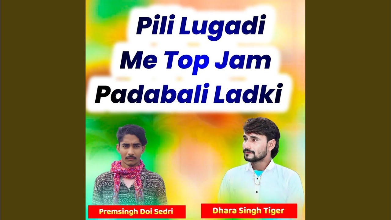 Pili Lugadi Me Top Jam Padabali Ladki