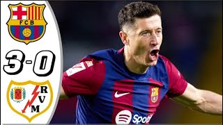Barcelona vs Rayo Vallecano 3 0  All Goals & Highlights   2024