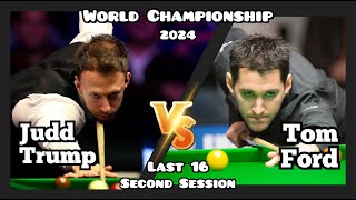 Judd Trump vs Tom Ford - World Championship Snooker 2024 - Last 16 - Second Session Live