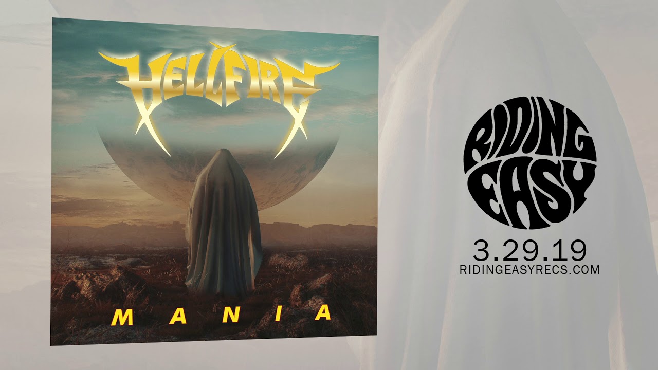 Hell Fire - Mania - RidingEasy Records