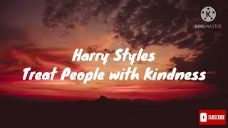 Harry Styles - Treat People with kindness (Audio)