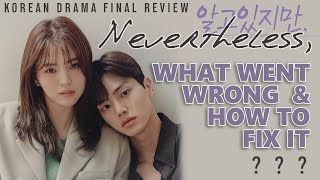 Hate Watching | Nevertheless, - Final Review & Fix