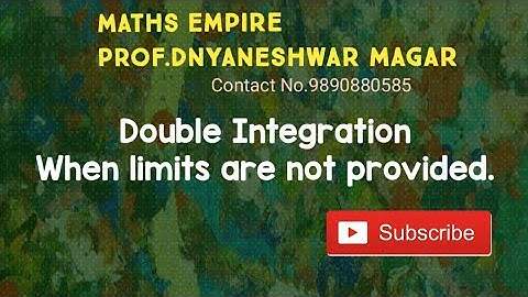 Double Integration when limits are not provided.