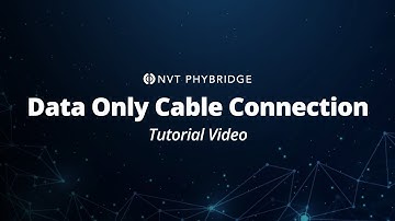 NVT Phybridge Data Only Cable Connection Tutorial