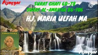 QARIAH LEGENDARIS INDONESIA SUARA EMAS HJ. MARIA ULFAH SURAT GHAFIR & AL-AMBIYAA
