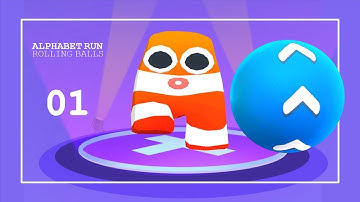 Alphabet Run: Rolling Balls | Gameplay ep.01 | Letter A with Default Ball (Lv.1-10)