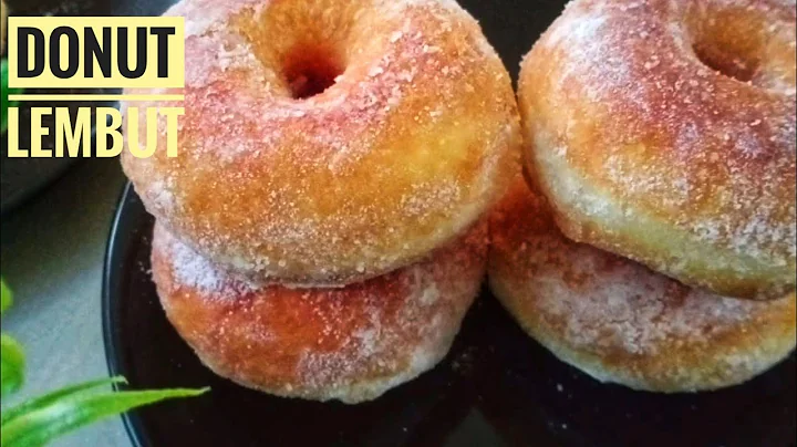 Resepi donat lembut 🥯🥯 | Confirm Jadi