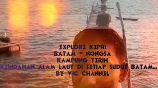 Download lagu nongsa batam kepri eksplorekepri indonesia nongsa batam kepri eksplorekepri indonesia