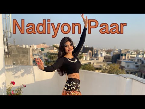 Nadiyon Paar ( Let the Music Play ) - Roohi | Dance cover | Dancewithshivangi