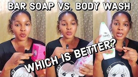 Bar Soap vs. Body Wash: Which Cleans Better and Why It Matters