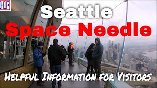 Seattle Space Needle – Helpful Information for Visitors | Seattle Travel Guide Episode #3