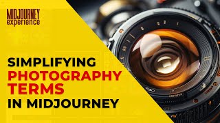 Simplifying Photography Terms for Midjourney
