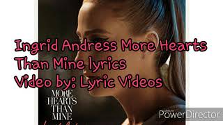 Ingrid Andress More Hearts Than Mine lyrics