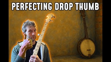 How to Play Drop Thumb Clawhammer