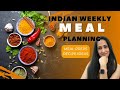 Indian Weekly Meal Planning | Full week Menu Ideas, Preparations & Recipes! Vegetarian Meal Plan