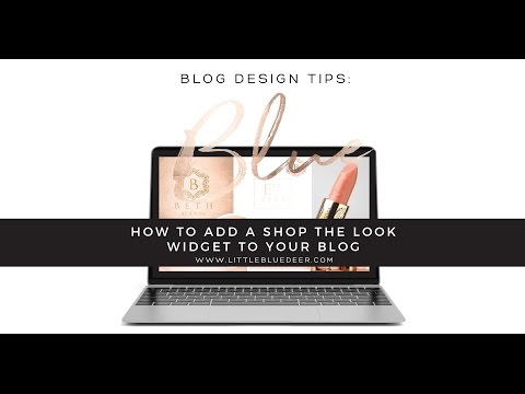 How to Add Shop the Look Widget to Your Blog | Wordpress Tutorials | Blog Design