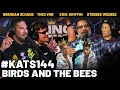 Birds and the Bees | King and the Sting w/ Theo Von & Brendan Schaub #144