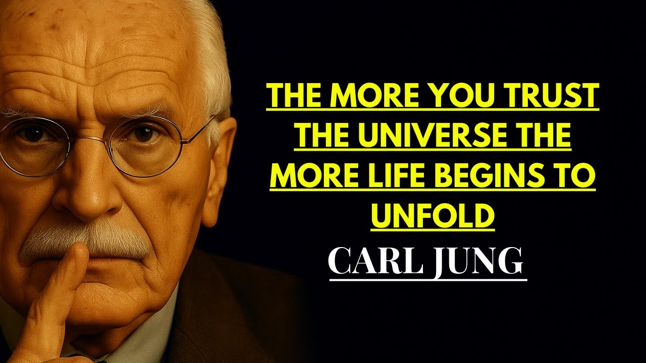 When You Trust The Universe, Everything Changes | Carl Jung