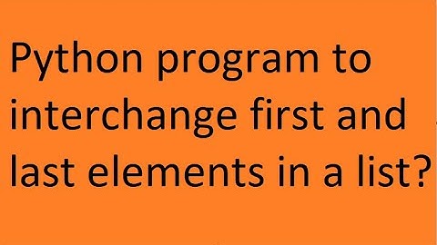 Python program to interchange first and last elements in a list?