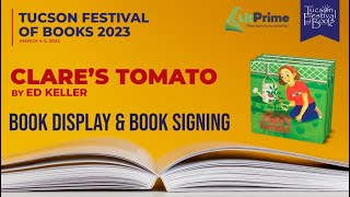 "Clare's Tomato" by Ed Keller - Tucson Festival of Books 2023