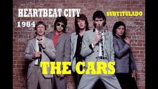 THE CARS - Heartbeat City (1984) SUBTITULADO EN ESPAÑOL