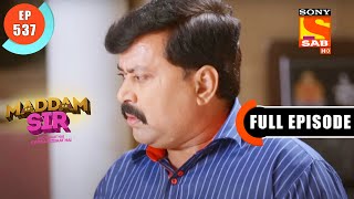A New Case - Maddam Sir - Ep 537 - Full Episode - 25 June 2022
