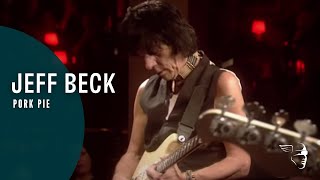 Jeff Beck  Pork Pie (From 'Performing This Week Live at Ronnie Scotts')