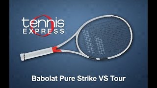 Babolat Pure Strike VS Tour Racquet Review | Tennis Express