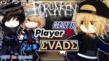 ➤ FORSAKEN React :: EVADE PLAYERS!! //PUT 2X SPEED!! //@fiyaramulfand #youtube #reaction #gacha #fyp