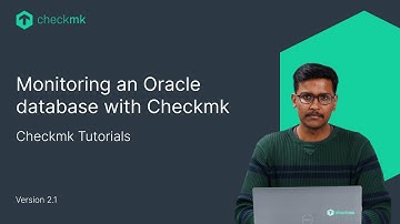 Monitoring an Oracle database with Checkmk #CMKTutorial