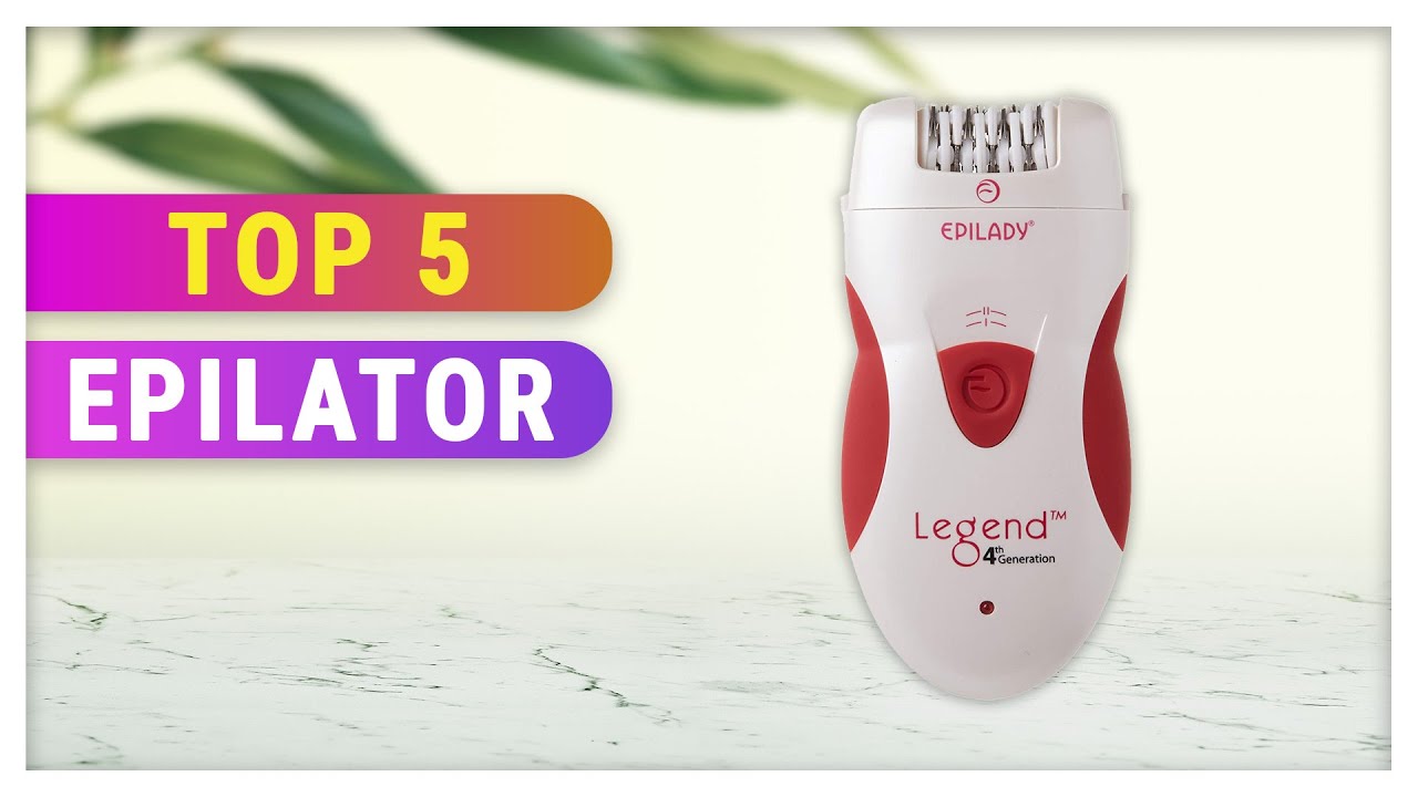 Best Epilator 2021
