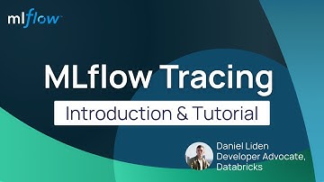 MLflow Tracing: Introduction & Tutorial