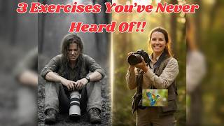 3 Photo Exercises You've Never Heard Of (Improve FAST!!!)
