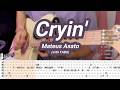 Cryin With TABS Guitar Cover Mateus Asato Cryin With TABS Guitar Cover Mateus Asato