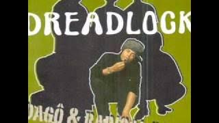 Dago Miranda e Radical Roots - Dreadlock