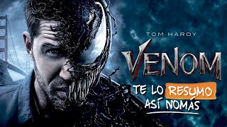 Venom | #TeLoResumoAsíNomás 211 Venom | #TeLoResumoAsíNomás 211