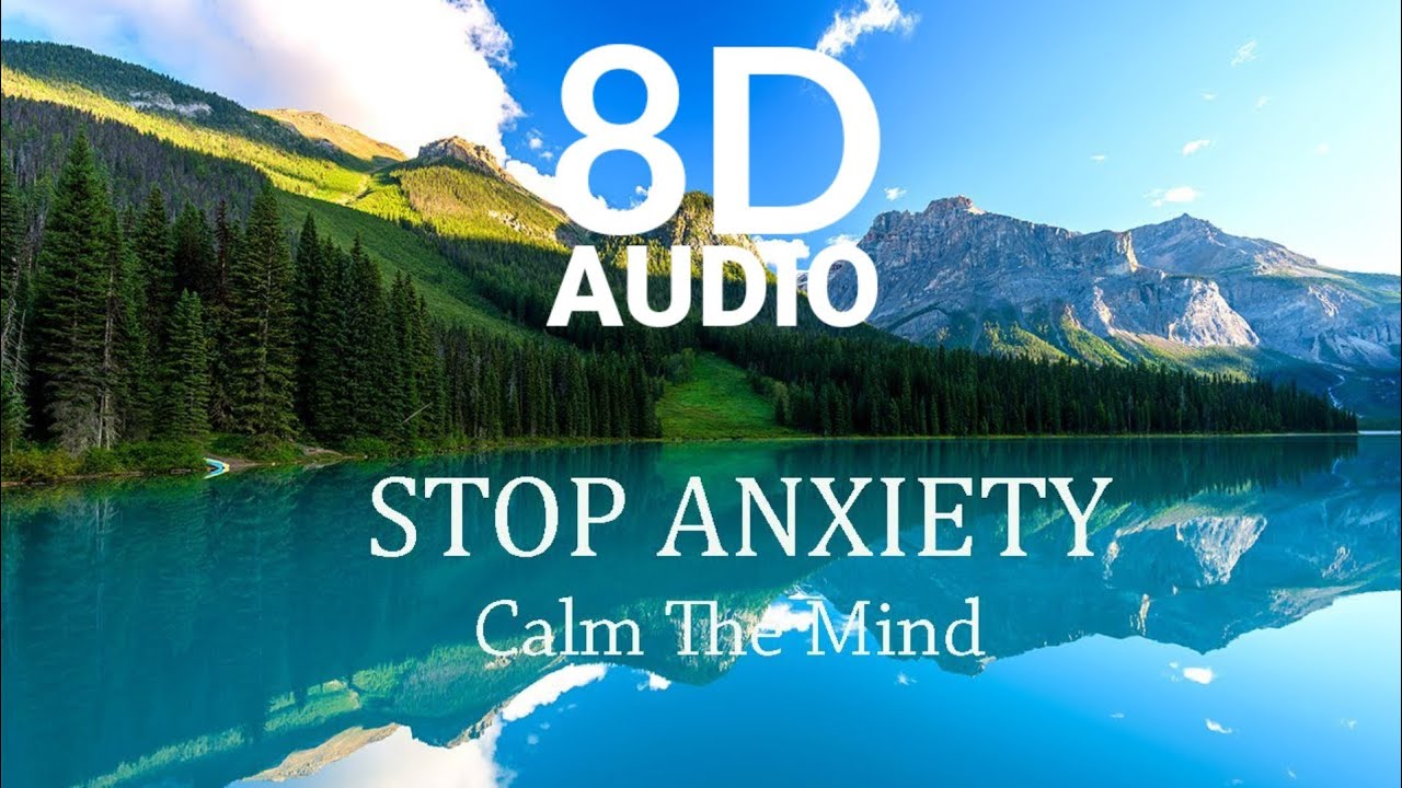 Healing Music 8D Audio Stress Relief, Stop Anxiety 🌍 Deep Sleep And Relax, Soothing Sounds 8D Music