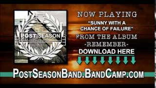 Post Season - Sunny With A Chance of Failure / Lyrics