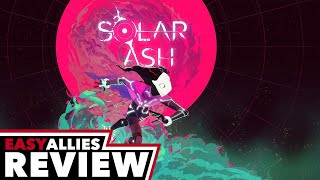 Solar Ash - Easy Allies Review (Video Game Video Review)